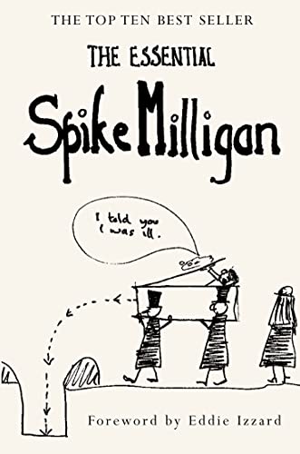 Stock image for The Essential Spike Milligan for sale by SecondSale