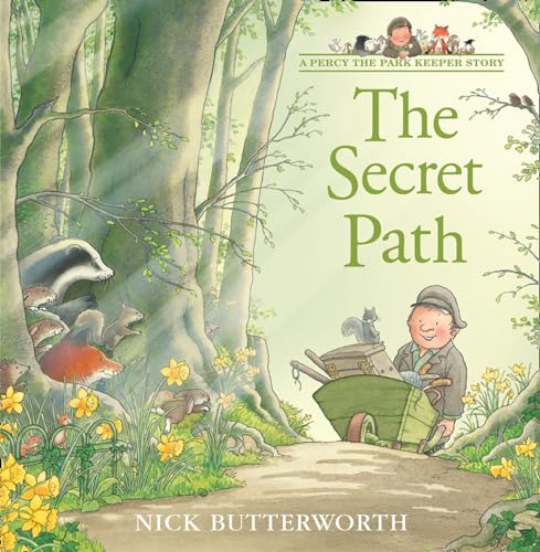 9780007155187: The Secret Path (A Percy the Park Keeper Story)