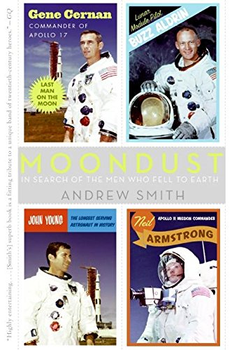 9780007155422: Moondust: In Search of the Men Who Fell to Earth