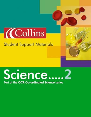 Stock image for Co-ordinated Science ? Student Support Material Science 2: Student Support Material Year 11 for sale by Bahamut Media