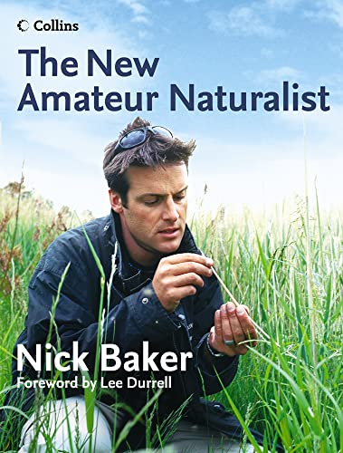 Beispielbild fr The New Amateur Naturalist zum Verkauf von AwesomeBooks