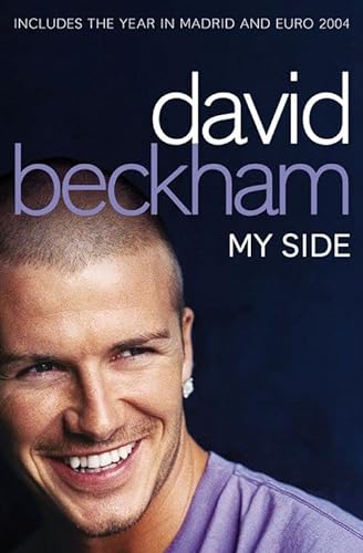 9780007157334: David Beckham: My Side