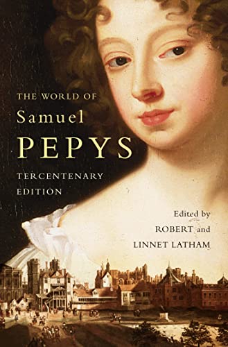 9780007157518: THE WORLD OF SAMUEL PEPYS: A Pepys Anthology