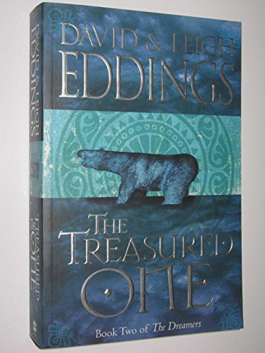 The Treasured One: Book 2 of The Dreamers Series (9780007157624) by Eddings David And Leigh