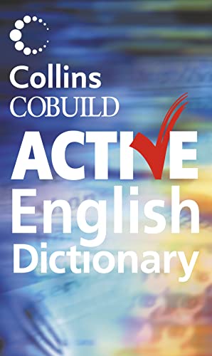 Imagen de archivo de Collins Cobuild Active English Dictionary: The 6,000 English Words That Learners Really Need to Know a la venta por SecondSale