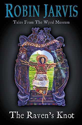 9780007158096: The Raven's Knot (Tales from the Wyrd Museum)