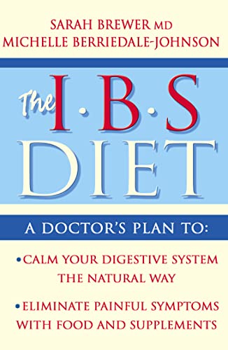 IBS Diet: Reduce Pain and Improve Digestion the Natural Way (Eat to Beat) - Berriedale-Johnson, Michelle, Brewer, Dr. Sarah