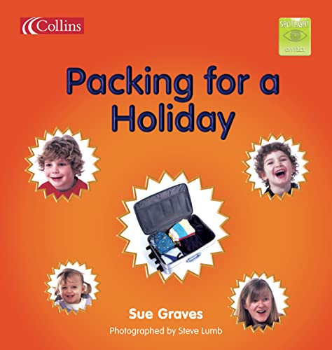 Packing for a Holiday (Spotlight on Fact) (9780007158140) by Sue Graves