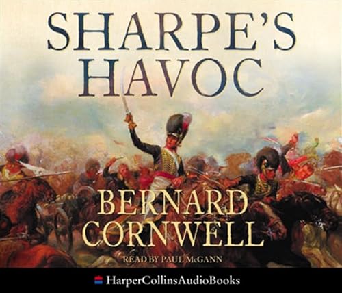 Sharpe?s Havoc: The Northern Portugal Campaign, Spring 1809 (The Sharpe Series, Book 7) - Bernard Cornwell