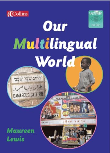 Spotlight on Fact â€“ Our Multilingual World (9780007158317) by Lewis, Maureen