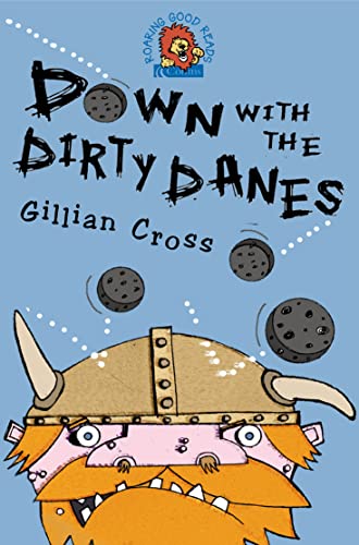 Beispielbild fr Down with the Dirty Danes: A vicious Viking adventure! (Roaring Good Reads) zum Verkauf von WorldofBooks