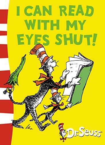 Beispielbild fr I Can Read With My Eyes Shut: Green Back Book (Dr Seuss - Green Back Book): 1 zum Verkauf von Ammareal