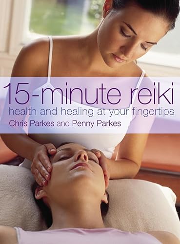 Beispielbild fr 15-Minute Reiki: Health and Healing at your Fingertips zum Verkauf von SecondSale