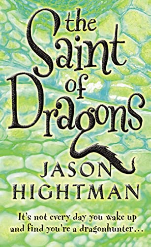 9780007159062: The Saint of Dragons