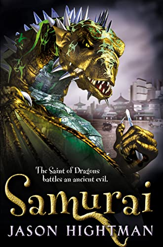 9780007159093: The Saint of Dragons: Samurai