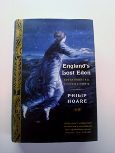 Beispielbild fr England  s Lost Eden: Adventures in a Victorian Utopia zum Verkauf von WorldofBooks