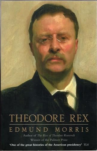 9780007159123: Theodore Rex: 1901-1909