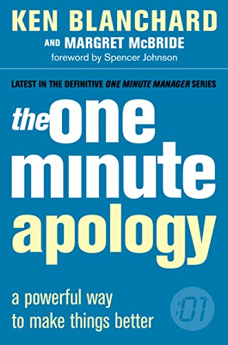 Stock image for The One Minute Apology : A Powerful Way to Make Things Better for sale by HPB-Emerald