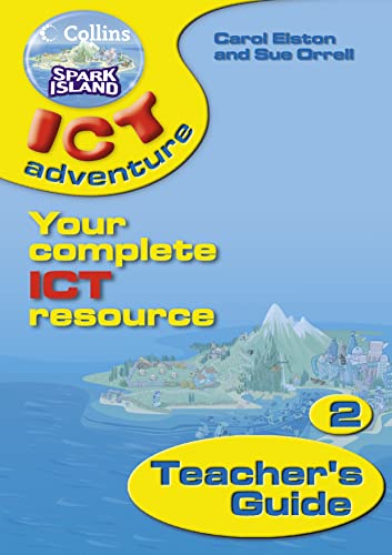 9780007160174: Collins Spark Island ICT Adventure – Year 2 Teacher’s Guide