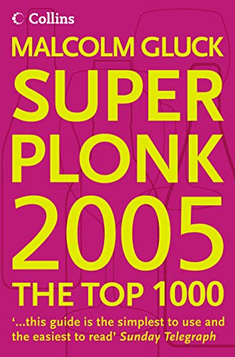 Superplonk 2005: The Top 1,000 (9780007160419) by Gluck, Malcolm