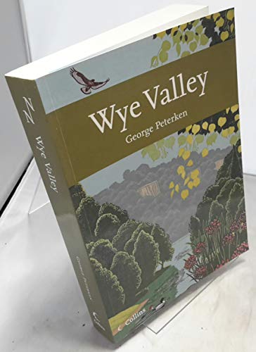 Stock image for Wye Valley (Collins New Naturalist) for sale by Vashon Island Books