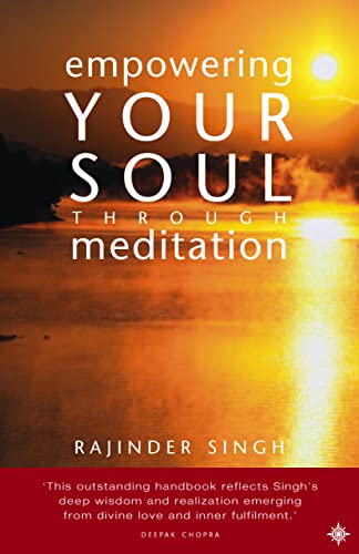 Beispielbild fr Empowering Your Soul Through Meditation zum Verkauf von Better World Books