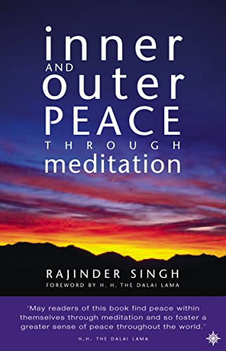 Stock image for Inner and Outer Peace Through Meditation for sale by Better World Books: West