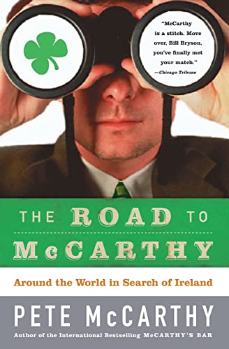 9780007162130: The Road to McCarthy: Around the World in Search of Ireland [Idioma Ingls]