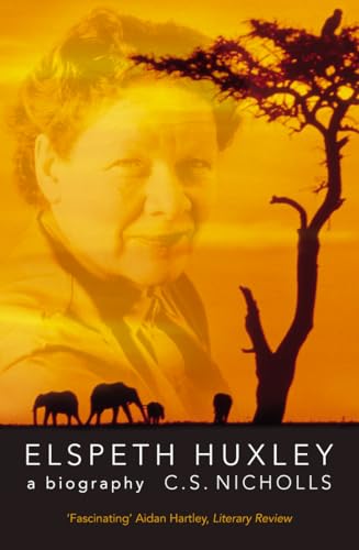 Stock image for Elspeth Huxley: A Biography for sale by WorldofBooks