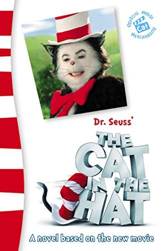 Beispielbild fr The Cat in the Hat. Movie Tie-in. A Novel Based on the New Movie: Junior Novelization ("Dr. Seuss' the Cat in the Hat ") zum Verkauf von medimops