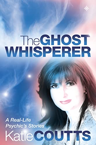 9780007163236: The Ghost Whisperer: A Real-life Psychic's Stories