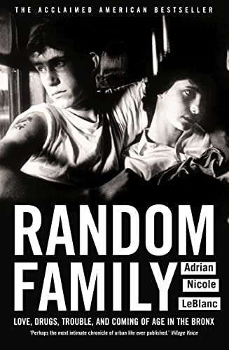 Beispielbild fr Random Family: Love, Drugs, Trouble and Coming of Age in the Bronx zum Verkauf von WorldofBooks