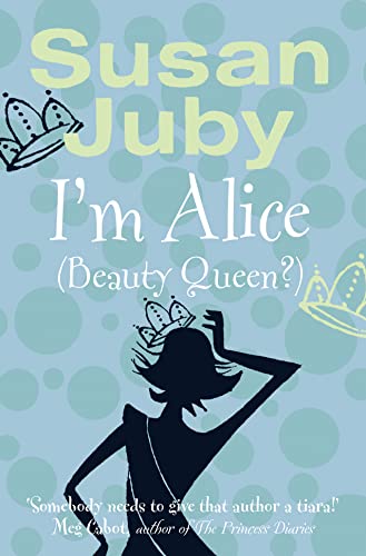 Stock image for Im Alice (Beauty Queen?) for sale by WorldofBooks