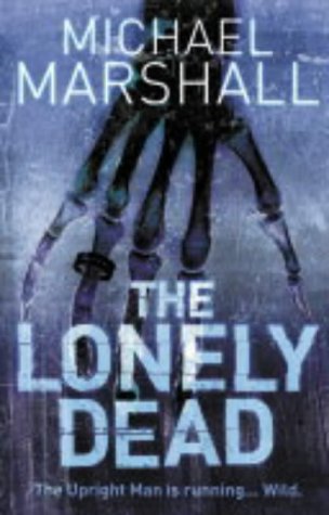9780007163946: The Lonely Dead (The Straw Men Trilogy, Book 2)