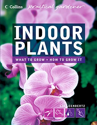 Imagen de archivo de Collins Practical Gardener - Indoor Plants (Collins Practical Gardener S.) a la venta por WorldofBooks