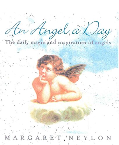 Stock image for An Angel a Day: The Daily Magic and Inspiration of Angels for sale by Wonder Book