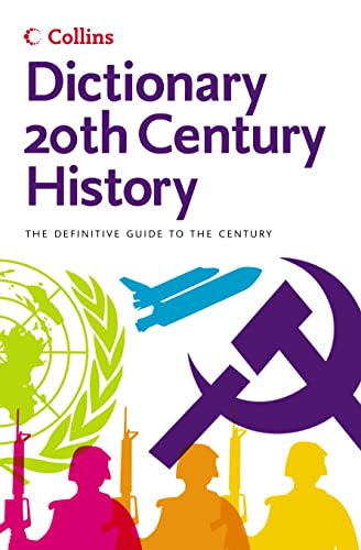 Beispielbild fr 20th Century History (Collins Dictionary of) zum Verkauf von AwesomeBooks