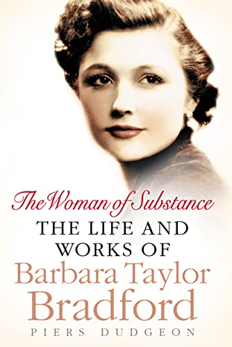 Beispielbild fr The Woman of Substance : The Life and Work of Barbara Taylor Bradford zum Verkauf von Better World Books