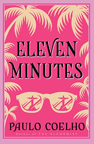 Stock image for Eleven Minutes for sale by AwesomeBooks