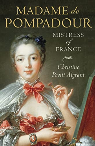 9780007166091: MADAME DE POMPADOUR: Mistress of France