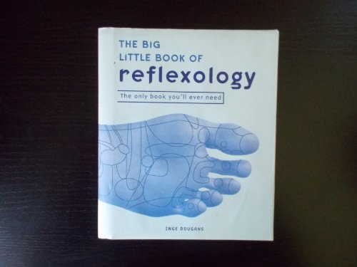 Stock image for The Big Little Book of Reflexology for sale by SecondSale