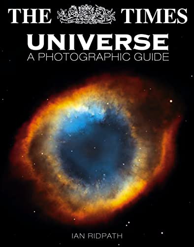 The Times Universe: A Photographic Guide - Ian Ridpath