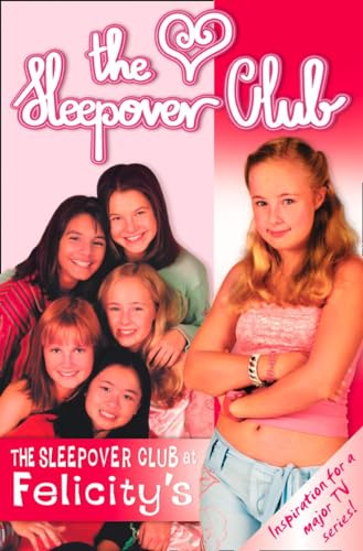 Beispielbild fr The Sleepover Club (3) - The Sleepover Club At Felicity's: Definitely Not For Boys! zum Verkauf von medimops