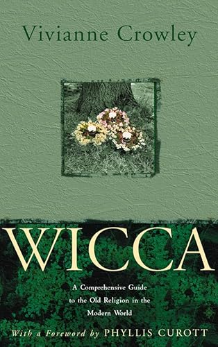 9780007169627: Wicca: A comprehensive guide to the Old Religion in the modern world