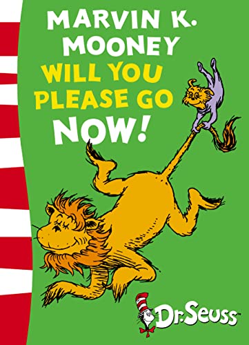 Marvin K.Mooney Will You Please Go Now! Green Back Book (9780007169894) by Dr Seuss