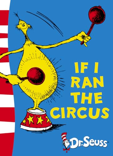 9780007169900: If I Ran the Circus by Dr Seuss (2003-08-04)