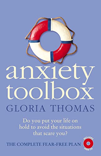 Stock image for Anxiety Toolbox: The Complete Fear-Free Plan: Powerful Tools to Fix Fears, Phobias and Panic Attacks for sale by AwesomeBooks