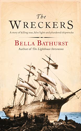 Beispielbild fr The Wreckers : A Story of Killing Seas, False Lights and Plundered Ships zum Verkauf von HPB-Diamond