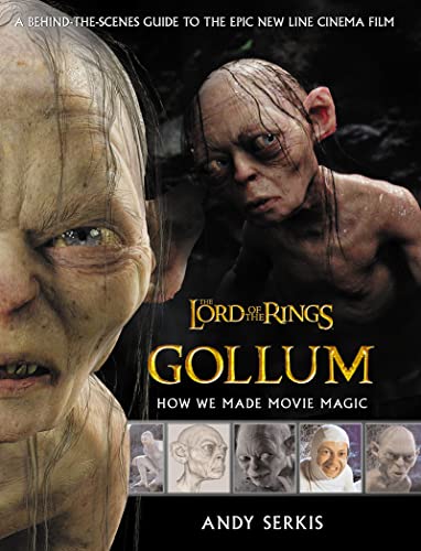 9780007170579: Gollum: How We Made Movie Magic (The Lord of the Rings)