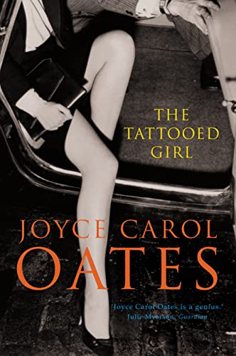 The Tattooed Girl (9780007170777) by Joyce Carol Oates